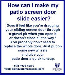 patio screen door slide easier