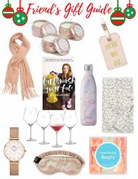 gift guide the best gifts for friends