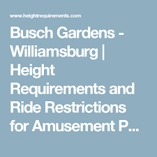 Busch Gardens Williamsburg Height Requirements And Ride