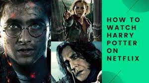 Harry Potter Streaming Netflix - Is Harry Potter On Netflix? Learn How to Watch it [August 2022]