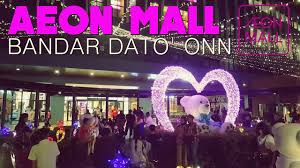 Aeon mall bandar dato' onn. Aeon Mall Bandar Dato Onn Youtube