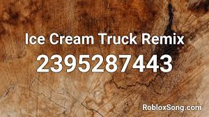 Roblox starting a 1000000 dollar ice cream shop. Ice Cream Truck Remix Roblox Id Roblox Music Codes