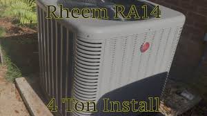 rheem ra14 4 ton install condenser
