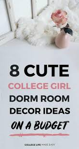 8 cute college dorm decor ideas for