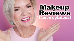 makeup reviews over 50 i have opinions