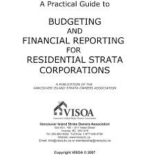 A Practical Guide To Budgeting Financial Reporting For Residential Strata Corporations Available In Digital Format Only