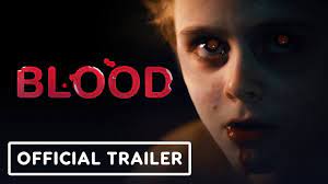 blood official trailer 2023