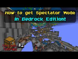 how to get spectator mode in minecraft