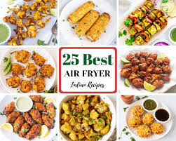 25 easy air fryer indian recipes