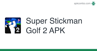Descarga rápida, libre de virus y malware y 100% disponible. Super Stickman Golf 2 Apk 2 5 4 Android Game Download
