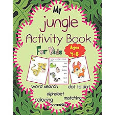 'my first book of drum & bass' has been conceived, designed and illustrated by gary miller and charlie wright, and combines bright imagery with terminology associated with the drum & bass scene to help children advance with their abcs. Buy My Jungle Activity Book Fun With Letters Words Cute And Adorable Animals Coloring Dot To Dot Scramble And Different Activities Paperback June 26 2020 Online In Usa B08bvy16gt