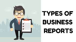 types of business reports 15 types