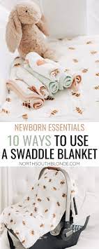 10 Ways To Use A Muslin Swaddle Blanket