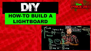 How To Build A Lightboard