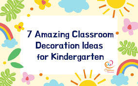 Classroom Decoration Ideas For Kindergarten