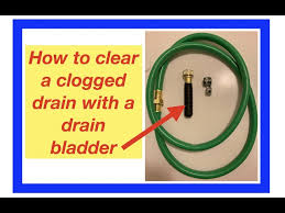How To Use A Drain Bladder To Clear A