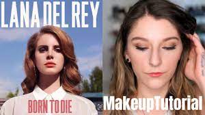 lana del rey makeup tutorial born to
