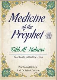 Tib And Tib E Nabvi Medicine And Prophetic Medicine