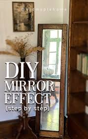 Diy Mirror Effect How To Do Aged
