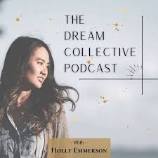 The Dream Collective Podcast