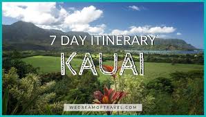 5 7 day kauai itinerary plan the