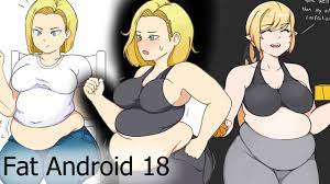 Fat android 18