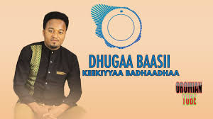 Keekiyaa badhaadhaa warri kun live performance oromo music. Keekiyyaa Badhaadhaa Baasii Dhugaa New Oromo Music 2020 Youtube
