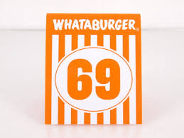 whataburger table tent order number 69