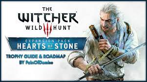 Geralt and the skelligers both view these. The Witcher 3 Wild Hunt Hearts Of Stone Trophy Guide Roadmap Hearts Of Stone Playstationtrophies Org