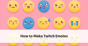 how to make twitch emotes top twitch