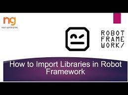 how to import libraries in robot