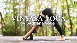 vinyasa yoga by sadhana yoga you