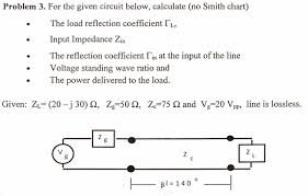Solved Problem 3 For The Given Circuit Below Calculate