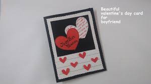 From funny valentines to cute valentines to elegant and chic we also a style to match every personality. Beautiful Valentine S Day Card For Boyfriend Complete Tutorial Youtube