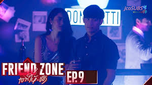 Jason young, naphat siangsomboon, nutthasit kotimanuswanich and others. Friendzone The Series Ep 09 12 Jcosubs