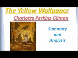 the yellow wallpaper summary and
