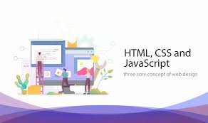 html css and javascript three core