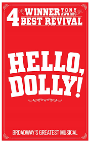 Hello Dolly Broadway At The Hobby Center