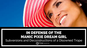 in defense of the manic pixie dream