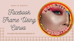 create facebook frame using canva in 2