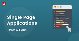 why opt for single page applications
