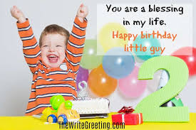 Need to send a beautiful happy birthday message for your dad on facecbook or by email today? The Very Best Happy 2nd Birthday Wishes To My Sweet Baby Boy The Write Greeting