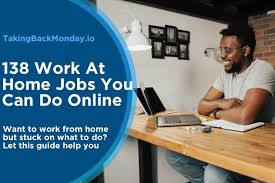 138 work at home jobs you can do