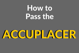 How To Pass The Accuplacer Mometrix Blog