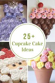 cupcake cake ideas the idea room