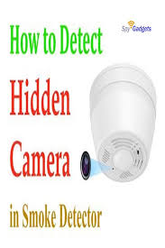 Smoke detectors are necessary to keep your home safe. How To Detect Hidden Camera In Smoke Detector Hidden Camera Spy Gadgets Spy Detector