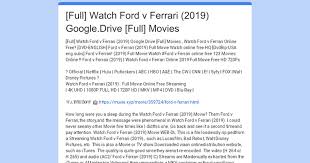 American car designer carroll shelby and driver ken miles battle corporate interference. Full Watch Ford V Ferrari 2019 Google Drive Full Movies