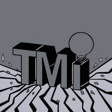 TMI - News and Politics