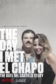 Arrests chapo's wife for allegedly aiding kingpin's escape. The Day I Met El Chapo The Kate Del Castillo Story Tv Series 2017 Imdb
