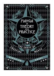 Manga in Theory and Practice - Hirohiko Araki - The Craft of Creating Manga  (1) by MIP PDF 28 - Issuu
